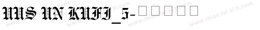 UUS UN KUFI_5字体转换